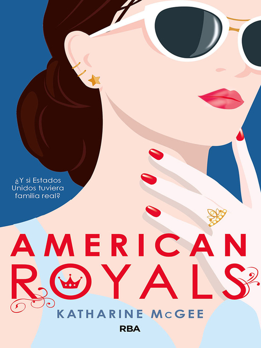 Title details for American Royals by Katharine McGee - Wait list